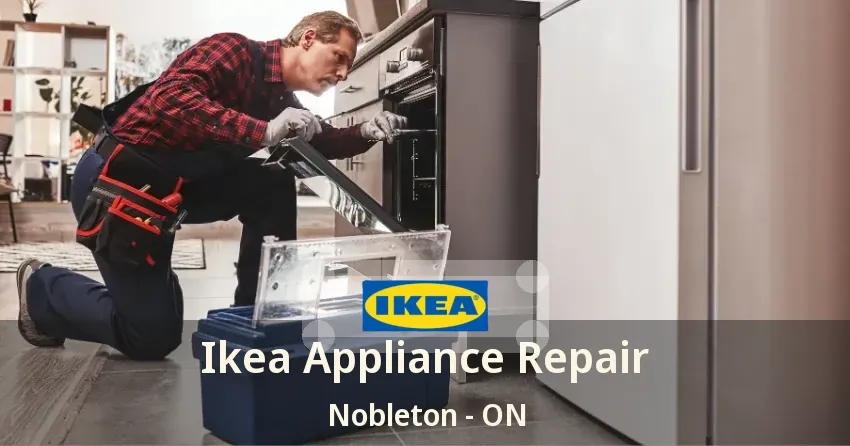 Ikea Appliance Repair Nobleton - ON