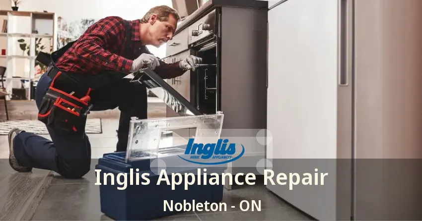 Inglis Appliance Repair Nobleton - ON