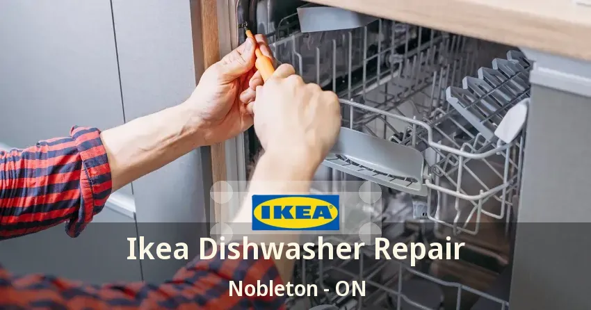 Ikea Dishwasher Repair Nobleton - ON
