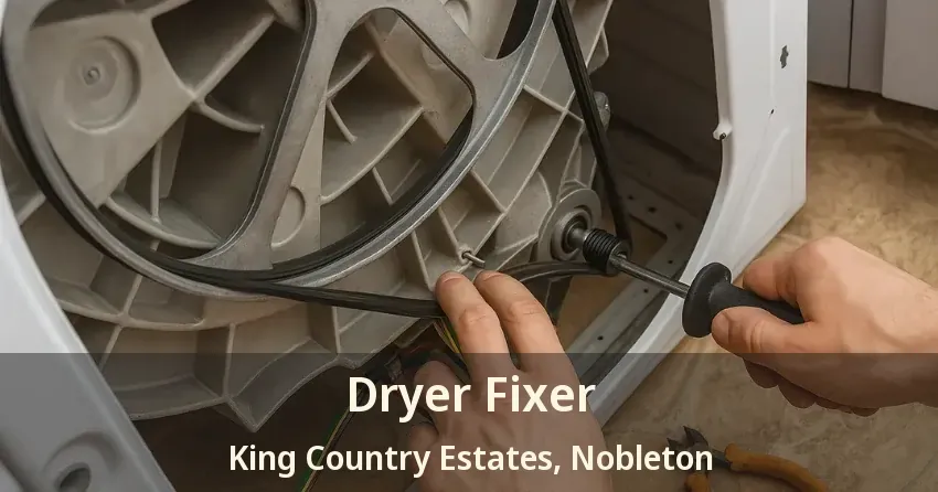 Dryer Fixer King Country Estates, Nobleton - ON
