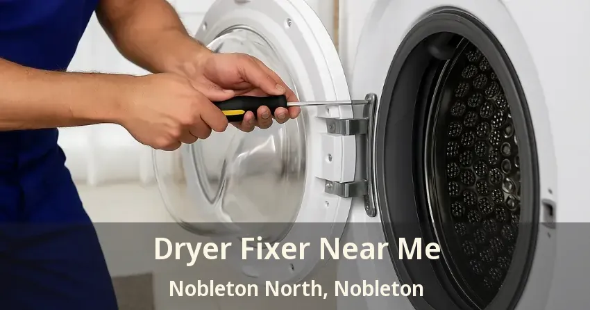 Dryer Fixer Near Me Nobleton North, Nobleton - ON