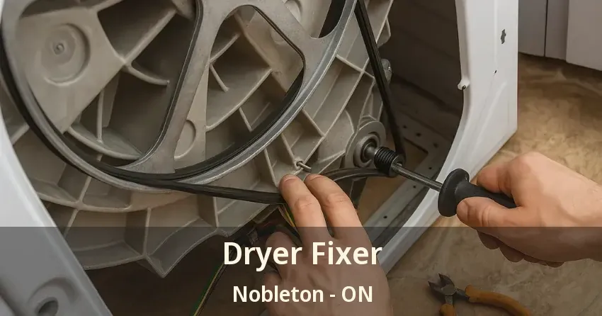 Dryer Fixer Nobleton - ON