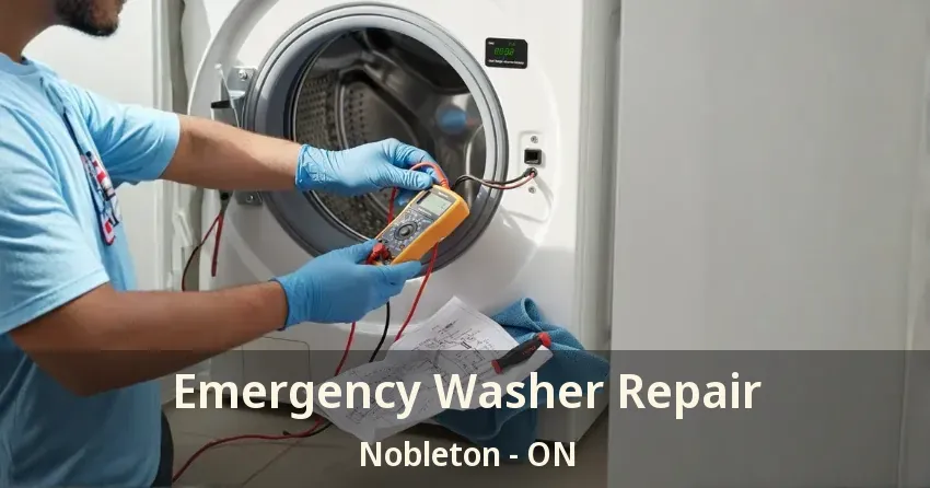 Emergency Washer Repair Nobleton - ON