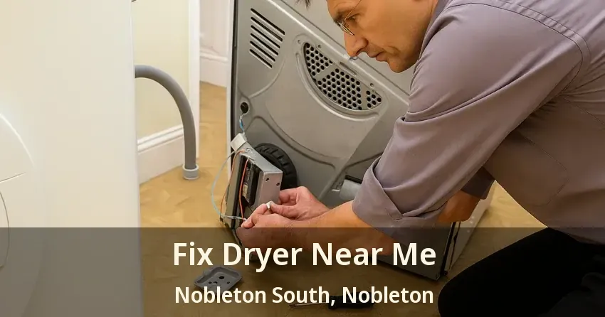 Fix Dryer Near Me Nobleton South, Nobleton - ON