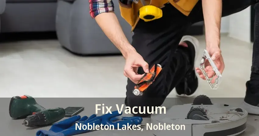 Fix Vacuum Nobleton Lakes, Nobleton - ON