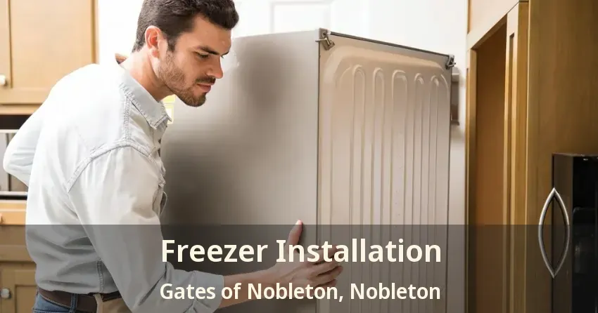 Freezer Installation Gates of Nobleton, Nobleton - ON