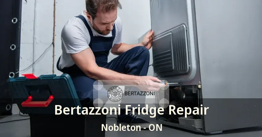 Bertazzoni Fridge Repair Nobleton - ON