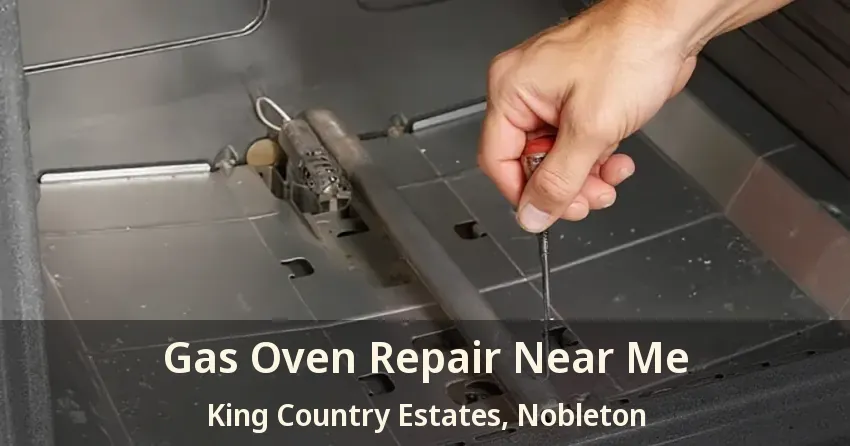 Gas Oven Repair Near Me King Country Estates, Nobleton - ON