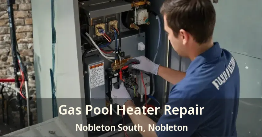 Gas Pool Heater Repair Nobleton South, Nobleton - ON