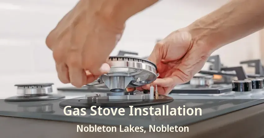 Gas Stove Installation Nobleton Lakes, Nobleton - ON
