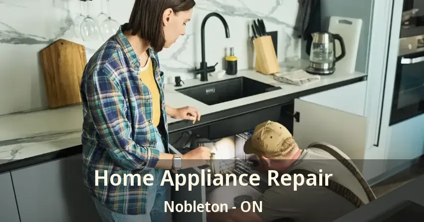Home Appliance Repair Nobleton - ON