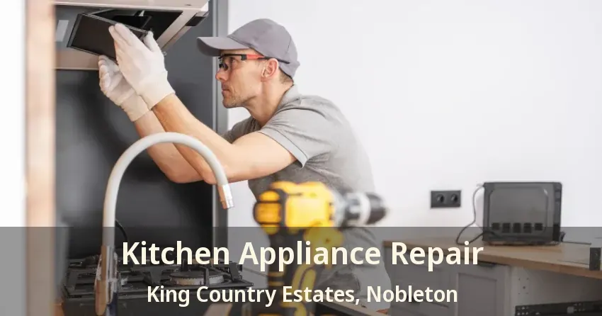 Kitchen Appliance Repair King Country Estates, Nobleton - ON