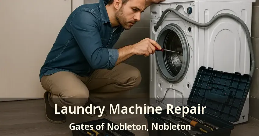 Laundry Machine Repair Gates of Nobleton, Nobleton - ON
