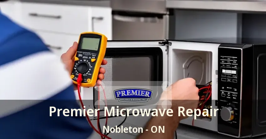 Premier Microwave Repair Nobleton - ON