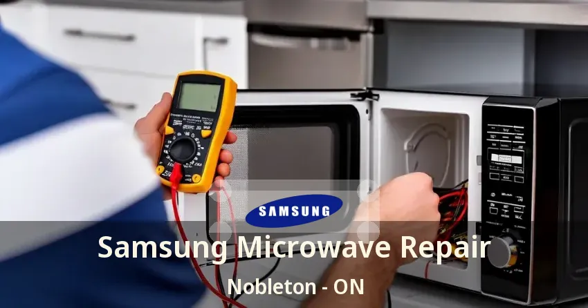 Samsung Microwave Repair Nobleton - ON