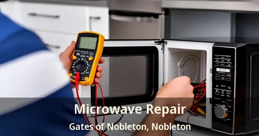 Microwave Repair Gates of Nobleton, Nobleton - ON