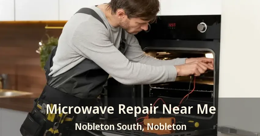 Microwave Repair Near Me Nobleton South, Nobleton - ON