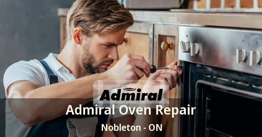 Admiral Oven Repair Nobleton - ON
