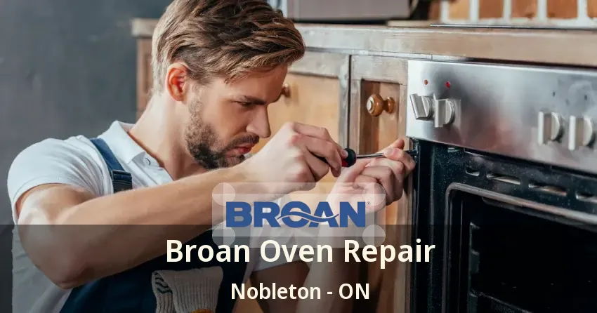 Broan Oven Repair Nobleton - ON