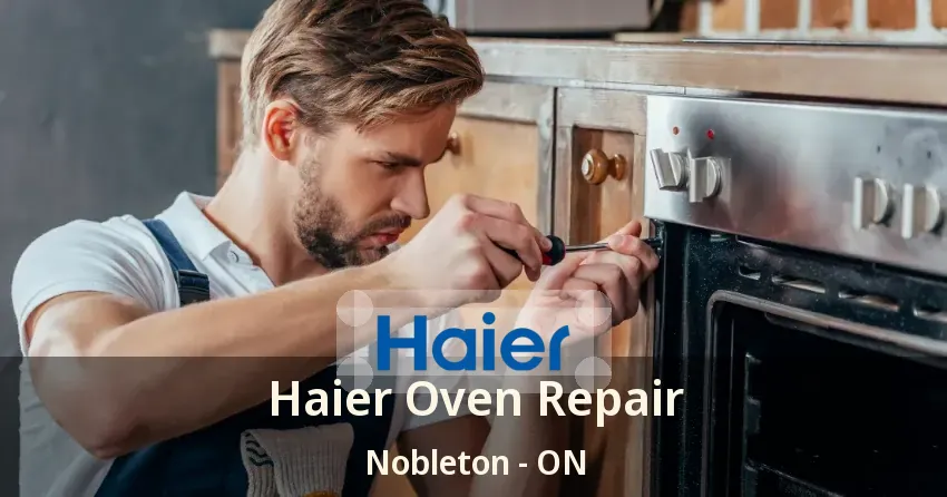 Haier Oven Repair Nobleton - ON