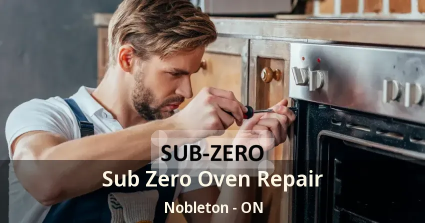 Sub Zero Oven Repair Nobleton - ON