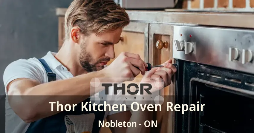 Thor Kitchen Oven Repair Nobleton - ON