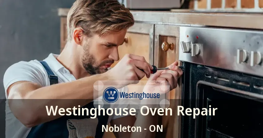Westinghouse Oven Repair Nobleton - ON