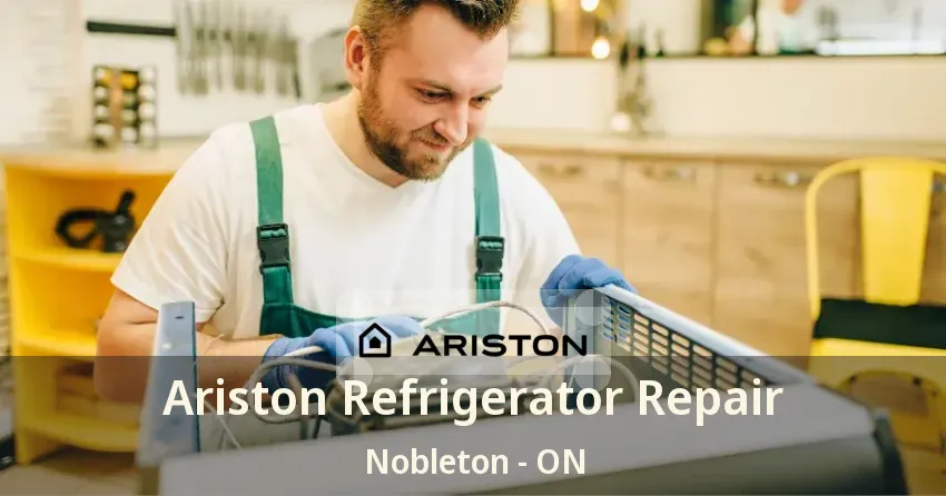 Ariston Refrigerator Repair Nobleton - ON