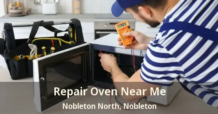 Repair Oven Near Me Nobleton North, Nobleton - ON