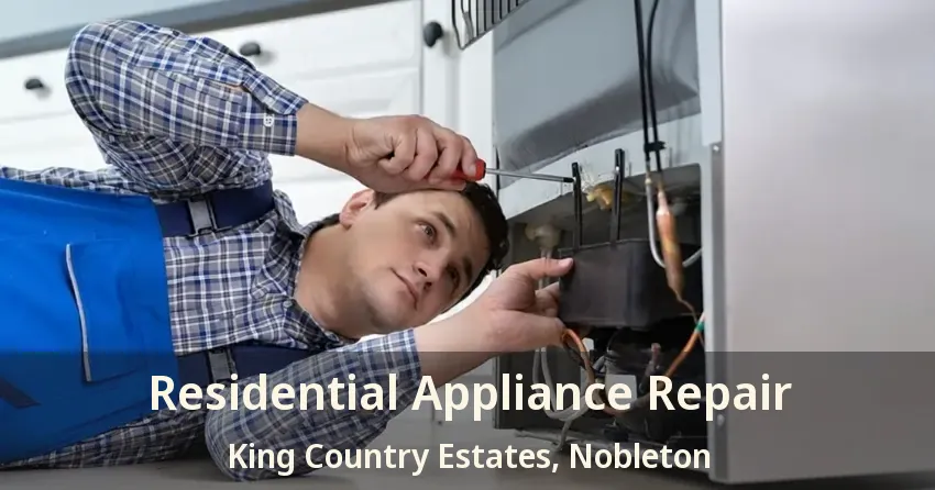 Residential Appliance Repair King Country Estates, Nobleton - ON